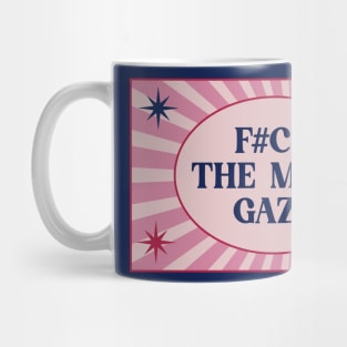 The Male Gaze Mug